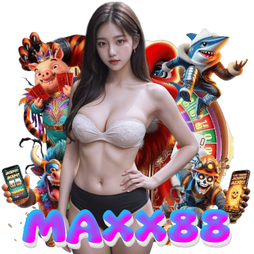 maxx88 สล็อตออนไลน์